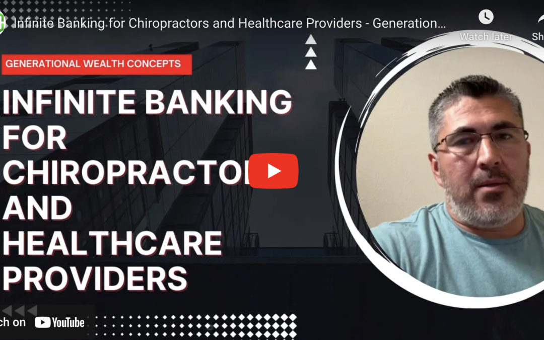 Infinite Banking for Chiropractors and Healthcare Providers